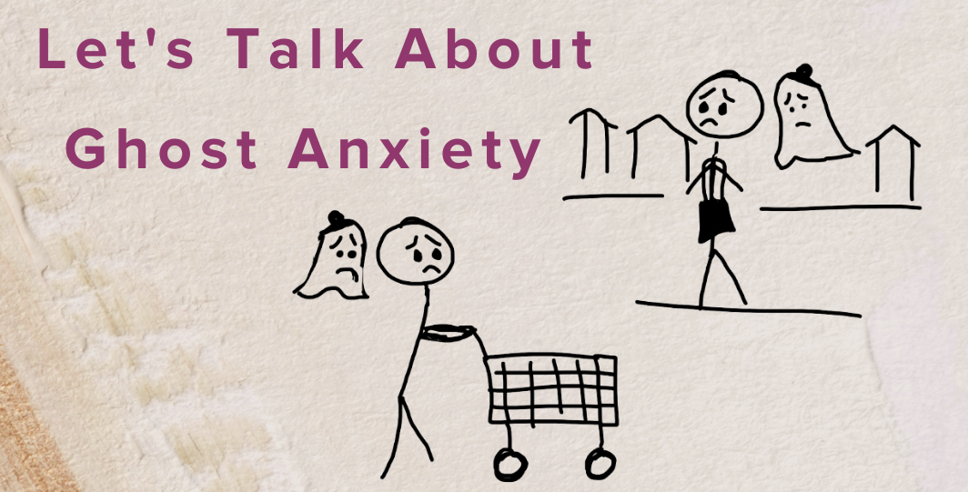 Ghost Anxiety and How to Care Without Carrying