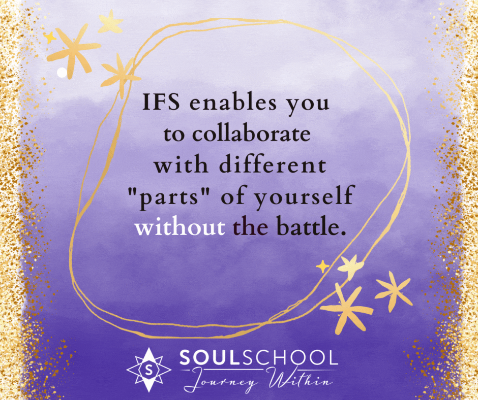 image with purple background and a gold circle with text inside reading "IFS enables you to collaborate with different 'parts' of yourself without the battle"