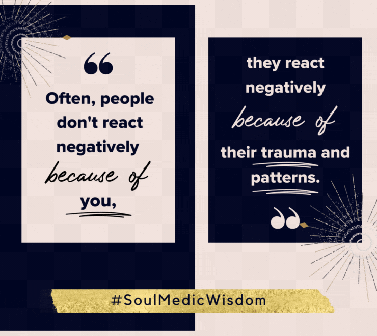 image of a two sided image one side black with white and the other side white with black. The left panel reads "Often people don't react negatively because of you," The right side reads "they react negatively because of their trauma and patterns." #soulmedicwisdom